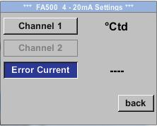 Operation Settings 4-20mA Channel 1 Error Current This determines what is output in case of an error at the analog output.
