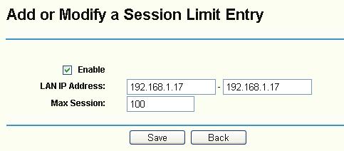 Figure 4-42. Step 2: Enter the appropriate LAN IP Address, Max Session and then select the status. Step 3: Click the Save button.
