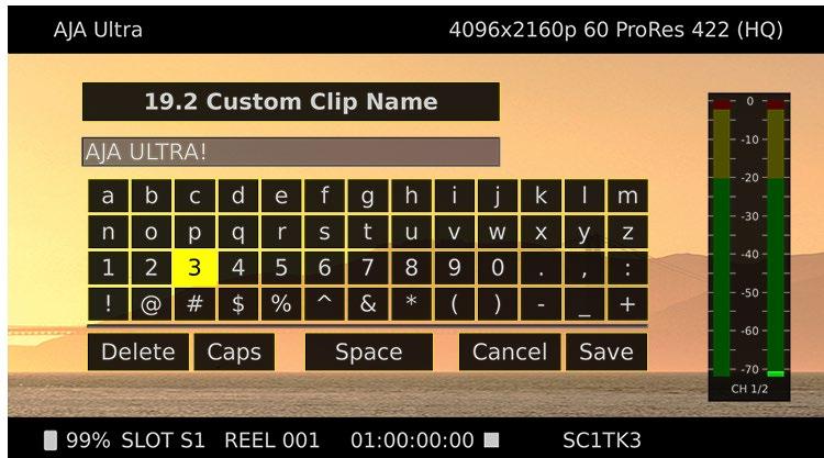 Figure 15. Custom Name Screen with Keypad Active 19.4 Custom Take This parameter defines a custom take. The custom take number is defined via the front panel User Control Knob.