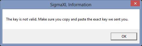 Error Messages SigmaXL: What s New, Installation Notes, Getting Help and Product Registration 1.