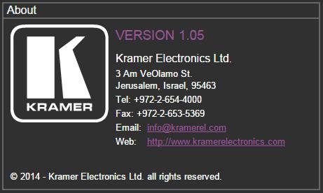 8.7 The About Page The VSM-4x4HFS About page lets you view the Web page version and Kramer Electronics Ltd details. Figure 41: The About Page 8.