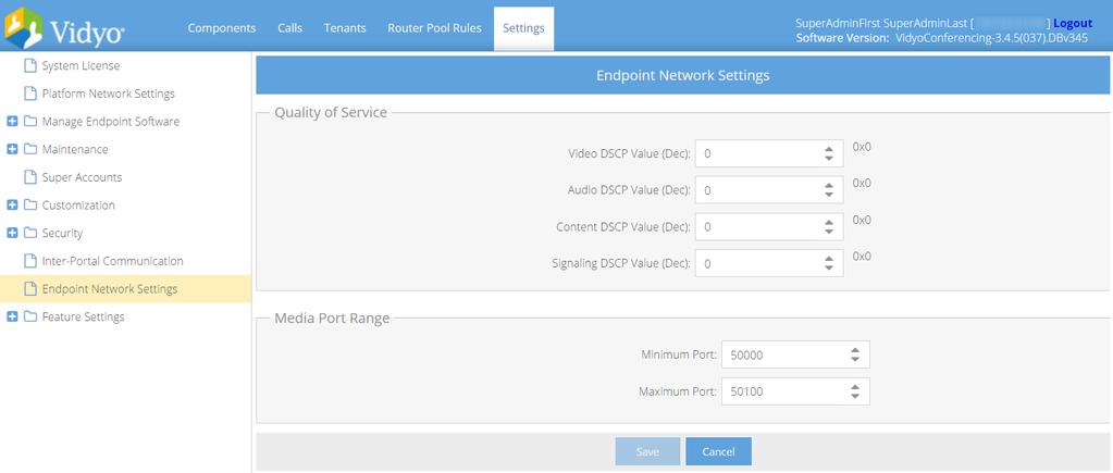 7. Configuring System Settings as the Super Admin You can also configure the media port range and enable use of the VidyProxy on the Endpoint Network Settings page.