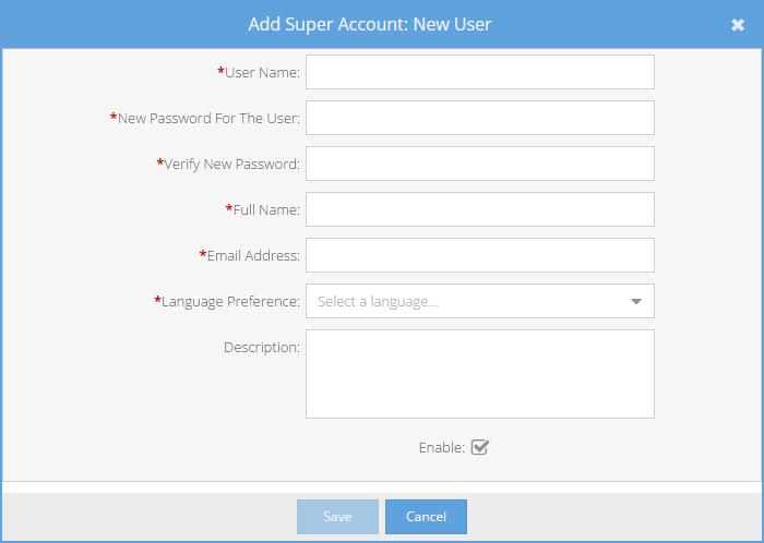 4. Configuring Your Server The Super Accounts page displays. 4. Click Add to add a new Super Admin account.