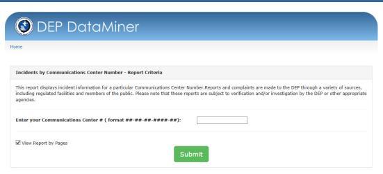 DataMiner Reports - Incidents To search by incident number, enter the incident number provided by