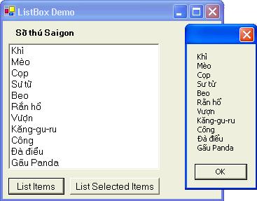ListBox1.SetSelected(1, True) ' 1 is index of 2nd item ListBox1.SetSelected(3, True) ListBox1.SetSelected(5, True) Trong thí dụ tại đây ta có ListBox1 với danh sách các con vật trong Sở Thú Saigon.