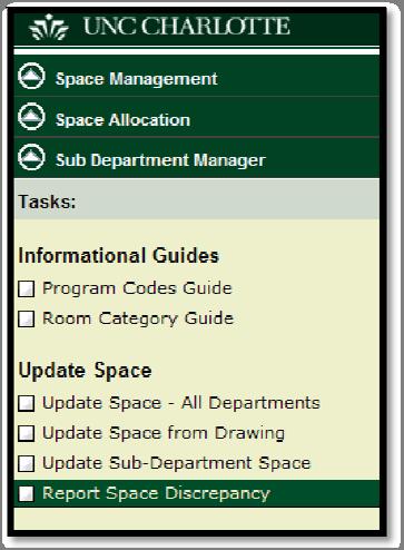 Figure 35: Report Space Discrepancy 1.3. When the form displays, complete the fields by using the ellipse button and typing the space issue into the Discrepancy Details field. 1.4.