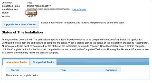 The Installation Summary screen provides various details about the current installation of the Akcelerant Framework: Installation Details Customer Installation Name Installation Key Status of This