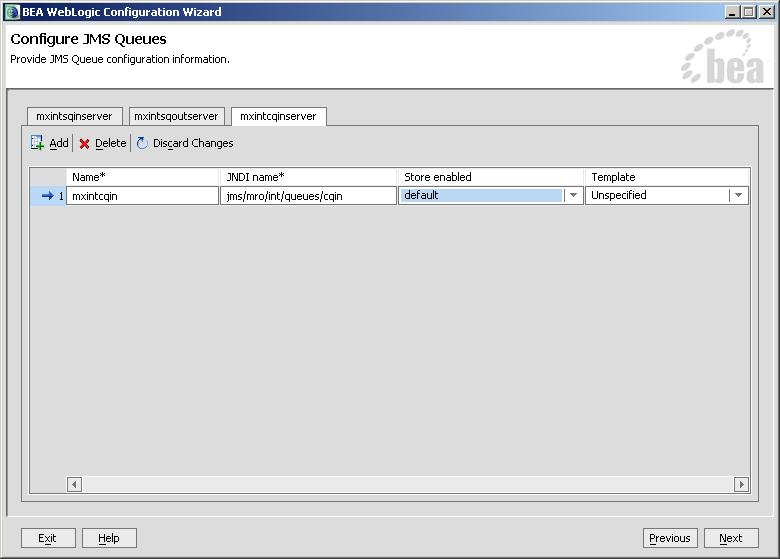 Configure JMS Options for MEA c Select the mxintcqinserver tab click Add and enter the following values:! Name: mxintcqin!