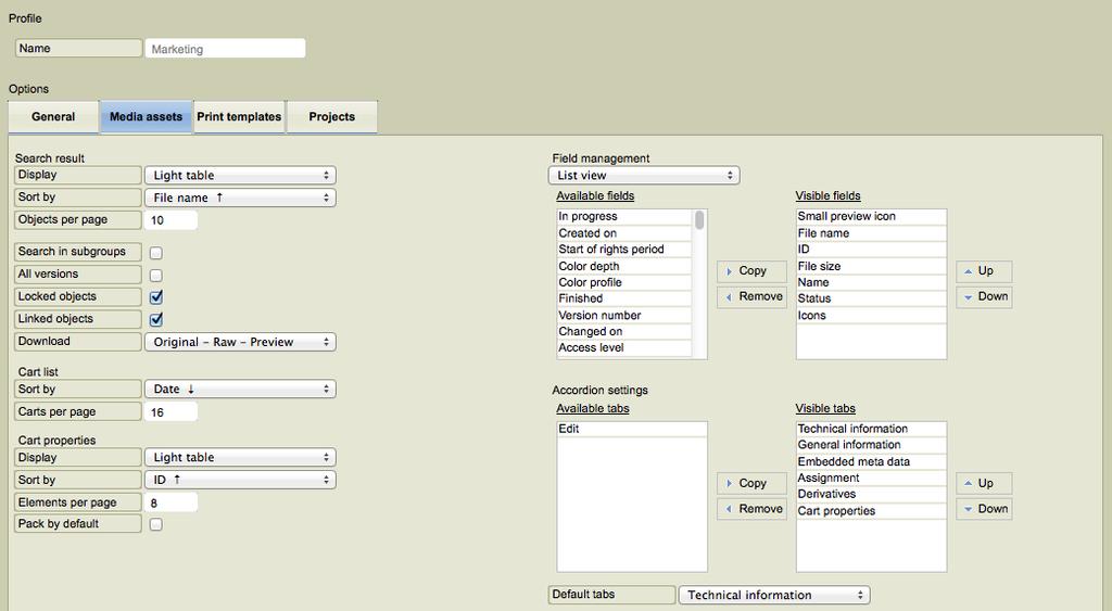 Administration 752 Media asset profile Profile template - Media assets You have the following configuration options here: Name Description Search results: Display Search results are initially