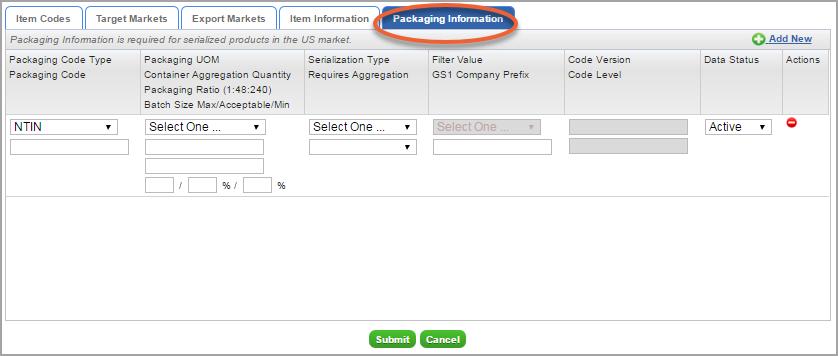 Note: Packaging information is not required for lot-level traceability. 1. Select the Packaging Information tab. 2.
