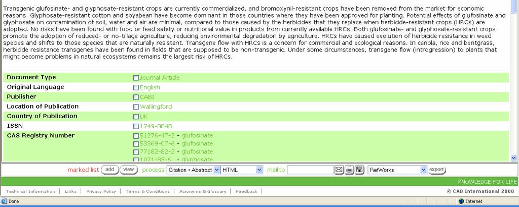 If, for example, a database user also subscribes to the CAB Reviews Full Text database, they could search for Transgenic Plants and (FR or FA):SC and this would retrieve records about Transgenic