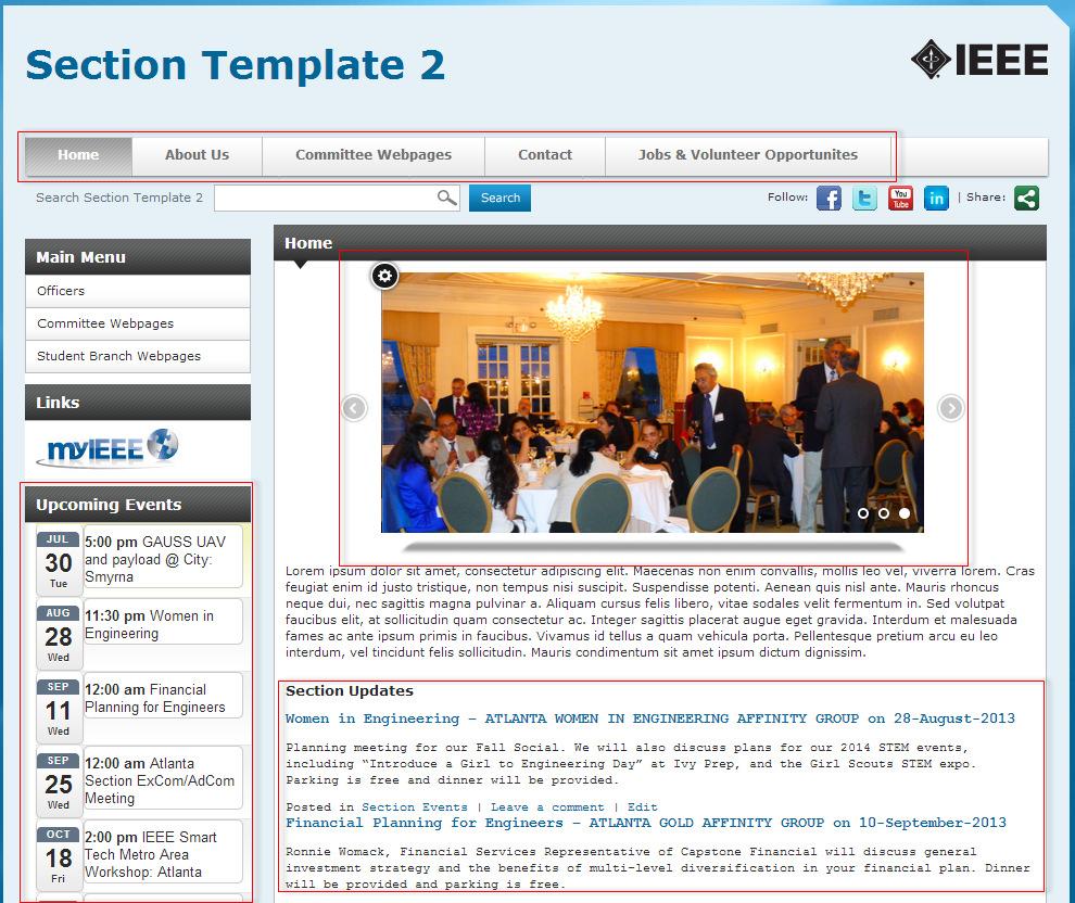 Overview of the IEEE template Custom Menu Custom Menus IEEE staff have preconfigured some plugins and widgets to ease the burden of creating a layout from scratch.