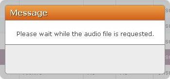 A Message (Figure 30) dialog box appears when the recording is being downloaded. When the download completed the Message dialog box goes away. Figure 30.