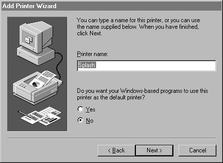 If you want to change the name for the Splash printer/copier, type a new name in the text box.