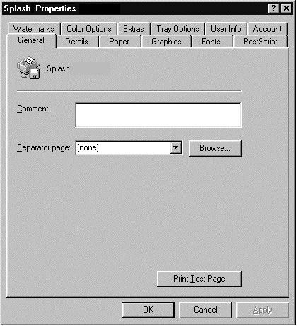 3. Choose Properties in the File menu (or Properties in the Printer menu if you have opened the Splash printer icon). The Splash Properties window appears.