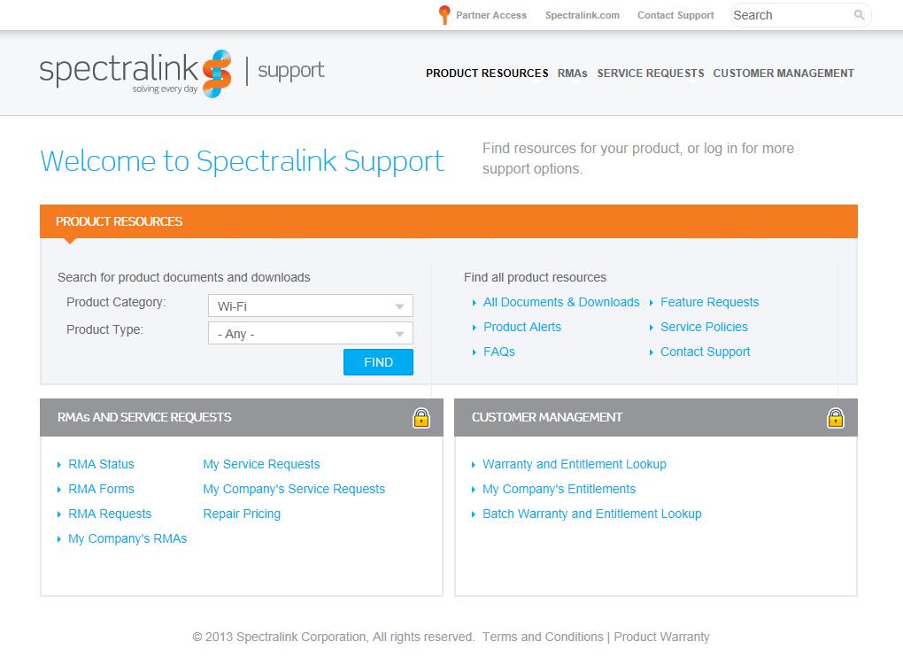 For Technical Support: mailto:technicalsupport@spectralink.com For Knowledge Base: http://support.spectralink.com For Return Material Authorization: mailto:nalarma@spectralink.