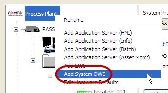 Add the other operator workstations at the system level. Right click on the Process Plant item.