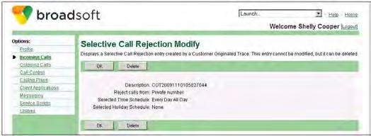 Figure 84 Selective Call Rejection Modify Page for Private COT Entry 1) On the User Incoming Calls menu page, click Selective Rejection. The User Selective Call Rejection page appears.