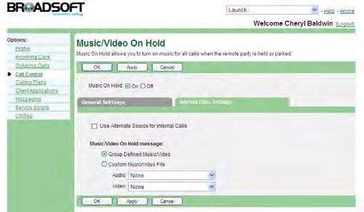 6.13.3 Internal Calls Settings Tab Use this tab to modify Music/Video On Hold settings for internal calls.
