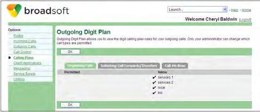 1 Display Calls You Can Place Use the Originating Calls tab on the Outgoing Digit Plan page to display the call types you are permitted to make.