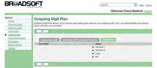 7.4.3 Display Calls You Can Make Using Call Me Now Service Use the Call Me Now tab on the Outgoing Digit Plan page to display the call types you are permitted to make using the Call Me Now service.