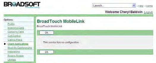 Figure 217 Client Applications BroadTouch Mobile Link 1) On the User Client Applications menu page, click BroadTouch Mobile Link.