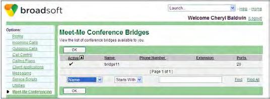 9.4 Bridges Use this menu item on the User Meet-Me Conferencing menu page to view conference bridges. 9.4.1 View Conference Bridges You use the User Meet-Me Conference Bridges page to view conference bridges available to you.