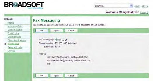 10.11.1 Turn Fax Messaging On and Off Use the Fax Messaging menu item on the Messaging Incoming Calls page to turn Fax Messaging on or off.
