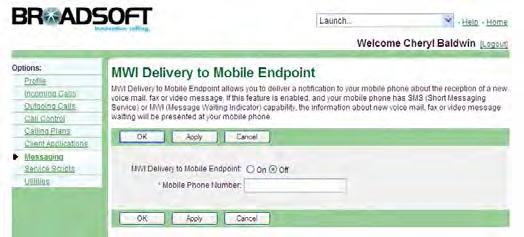 10.12 MWI Delivery to Mobile Endpoint The MWI Delivery to Mobile Endpoint service allows you to deliver a notification to your mobile phone whenever a new voice mail, fax, or video message is