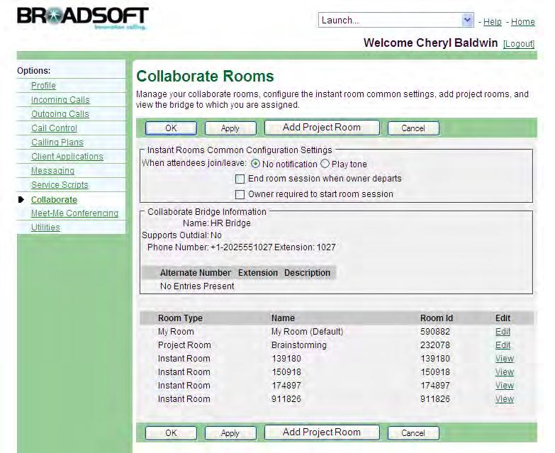 12.1 List Collaborate Rooms and Configure Common Settings Use the User Collaborate Rooms page to view information about the collaborate bridge to which you are assigned, list your rooms, and