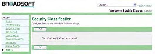 13.12 Security Classification Use the Utilities Security Classification menu item to view the security classification assigned to you.