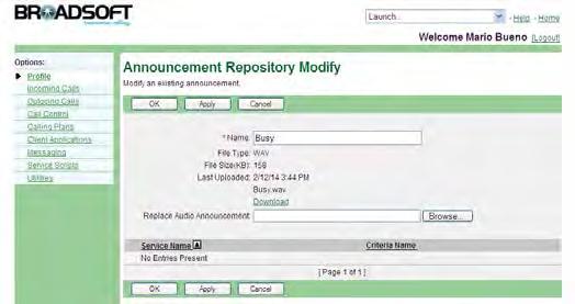 Figure 8 Profile Announcement Repository Modify 1) On the User Profile menu page, click Announcement Repository. The User Announcement Repository page appears, displaying the Audio tab.