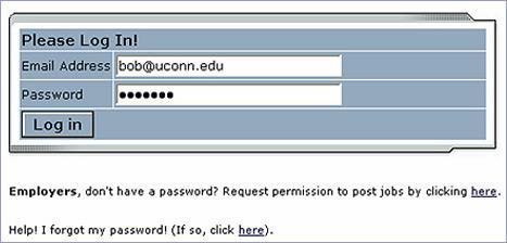 You will receive an email from Student Employment once your account has been approved. In order to access any employer function of the website, you must log in.