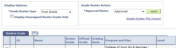 ** Once all grades are entered and saved, click on the show all columns icon on your roster, or click on the [EVALUATION FORMS] tab, which is at the top of the roster.