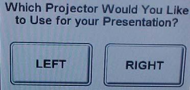 5. If choosing the Single option, select it, and then select the left or right projector.