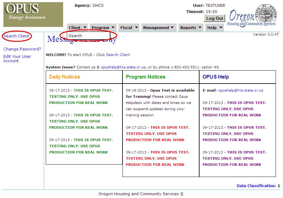 Message of the Day The Message of the Day screen is known as the OPUS Home Page. Users will be alerted to notices of upcoming system-upgrades, program updates, and OPUS helpdesk procedures.