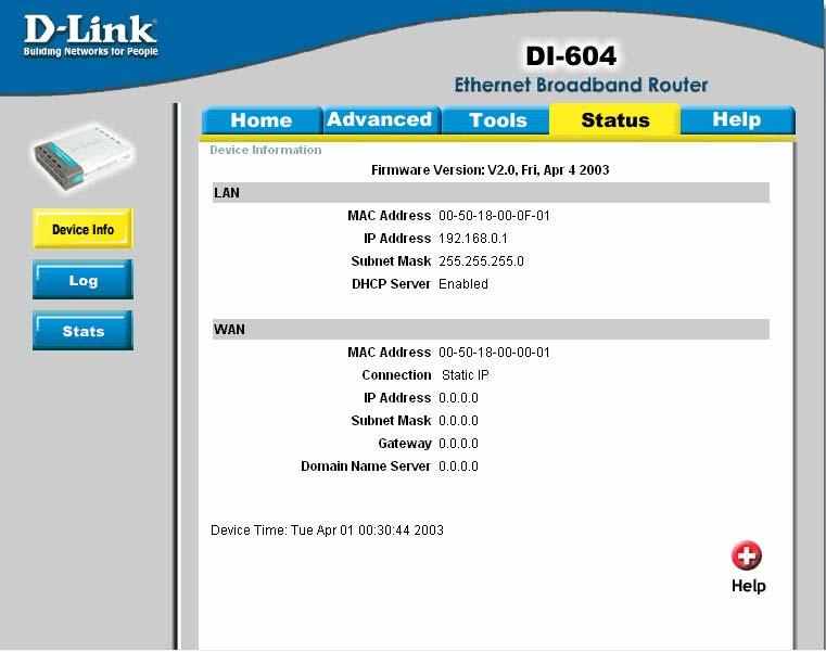 STATUS > DEVICE INFORMATION This page displays the current information for the Broadband Router. It will display the WAN, LAN, and MAC address information.