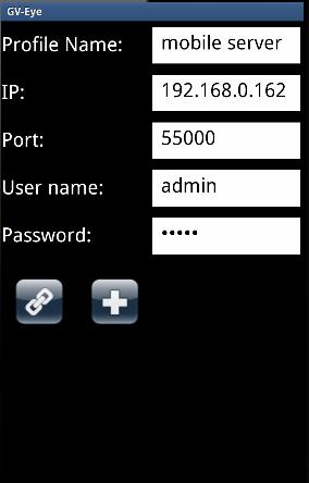5 Accessing the Live View 3. Type the connection information, login username and password of the GV-Mobile Server. Figure 5-9 Profile Name: Name the GV-Mobile Server.