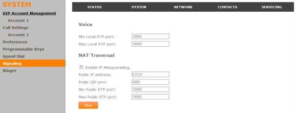 Signaling Settings Voice Settings Min Local RTP port network.rtp.port_start Real-time Transport Protocol (RTP) Ports are entered as a range. This range is usually specified by your service provider.