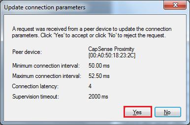When connected, the CySmart Central Emulation Tool will display a message for the Update connection parameters.
