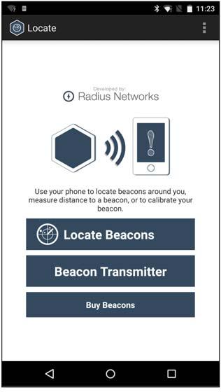 Example Projects To verify the Eddystone project in Android devices using the Locate Beacon application, follow these steps. 1. Place the PSoC 4 BLE Module on the BLE Pioneer Baseboard. 2.