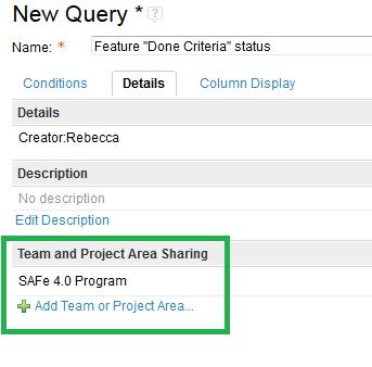 Create a new Work Item query by selecting Work Items > Create Query in the menu bar. 3. Name your new query Feature Done Criteria Status and add conditions as shown below: 4.