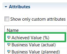 12. Specify these details: Calculated Value: Calculated Achieved Value Dependencies: Business Value