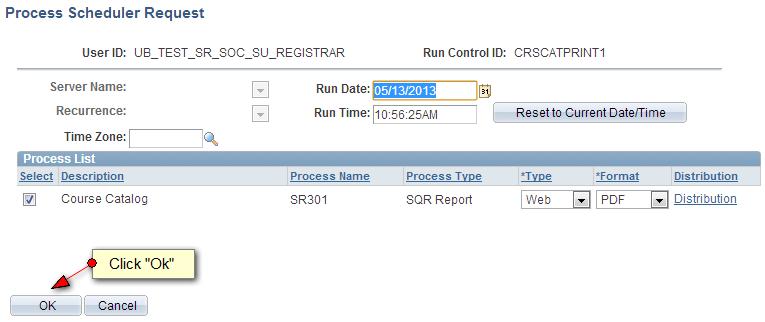 Process Scheduler Request After you click the Run button,
