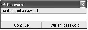 3. Click Change Password. The Password Window asks you to input the current password. Figure 42: Inputting Current Password 4.