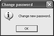 7. Click OK when the program confirms that you have changed the password. Figure 45: Confirming New Password 8.