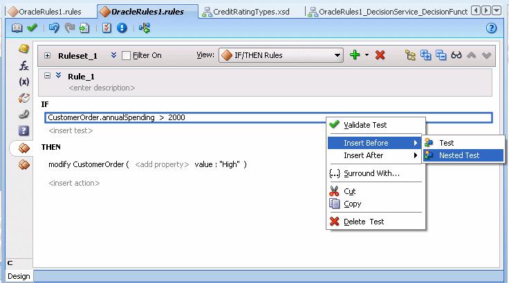 Working with Advanced Mode Rules Figure 4 39 Adding a Nested Test to a Rule 4. To add the nested test, from the list select either Insert Before or Insert After and then select Nested Test.