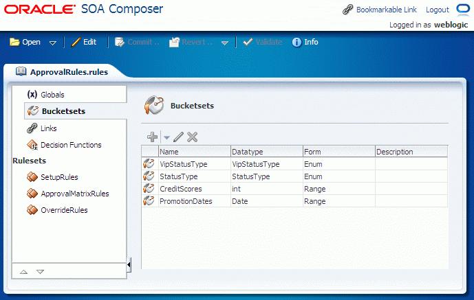 Opening and Viewing an Oracle Business Rules Dictionary at Run Time Figure 12 12 Using the Oracle SOA Composer Rules Dictionary Bucketsets Tab 12.3.