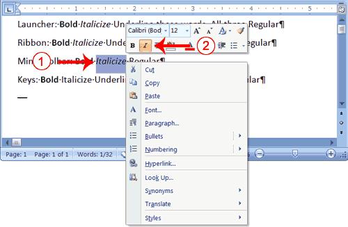1. On the line that begins with "Ribbon," select the word "Italicize." You can place the cursor before the letter "I" in "Italicize.