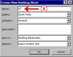 Select "AutoText information is stored permanently." 3. Choose the Insert tab. 4. Click Quick Parts in the Text group. A menu appears. 5. Click Save Selection to Quick Part Gallery.